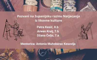 Pozvani na županijsku razinu Natjecanja iz likovne kulture 