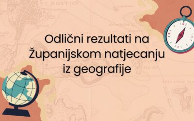 Odlični rezultati na Županijskom natjecanju iz geografije